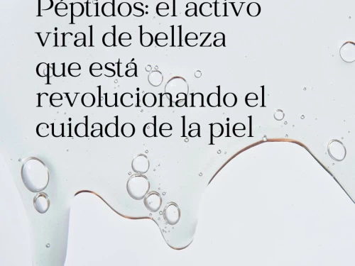 Péptidos: el activo viral de belleza que está revolucionando el cuidado de la piel