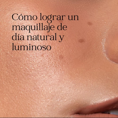 Cómo lograr un maquillaje de día natural y luminoso