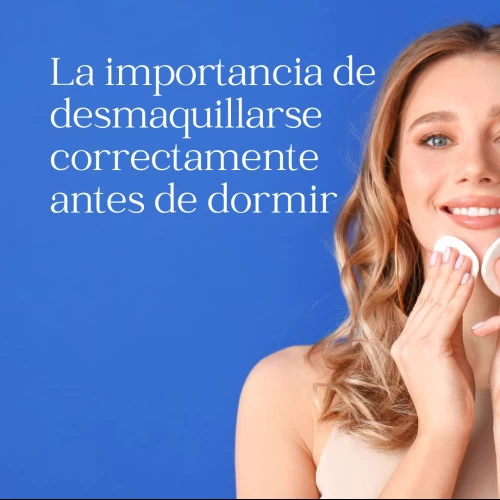 La importancia de desmaquillarse correctamente antes de dormir